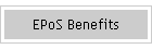 EPoS Benefits